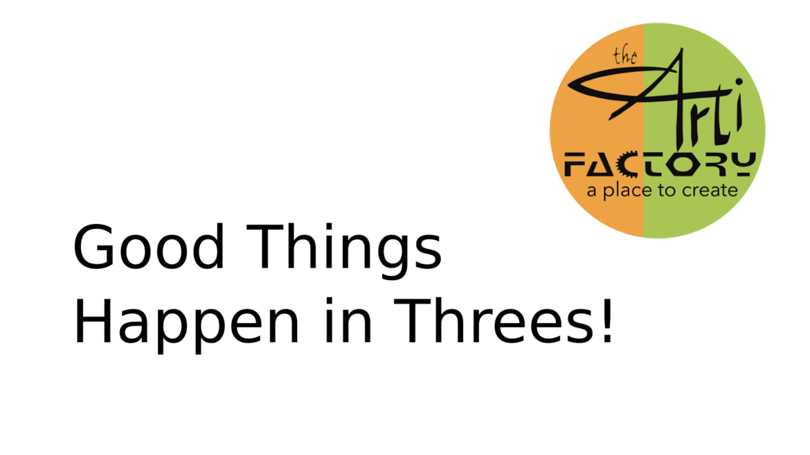 Good Things Happen in Threes!